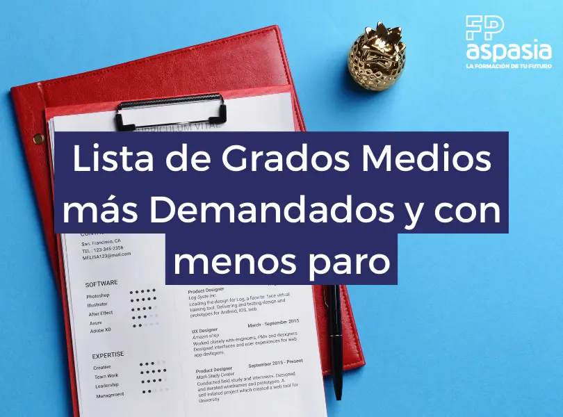 Estas son los Grados Medios más demandados en España y con mejor inserción laboral en 2023