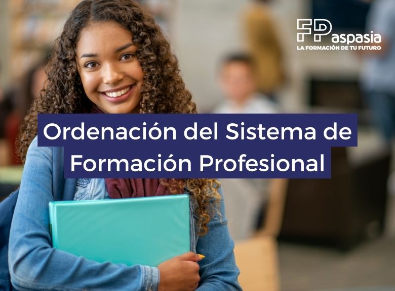 Ordenación definitiva del Sistema de Formación Profesional publicado en el Real Decreto