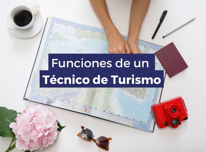 ¿Qué funciones hace un técnico de turismo?