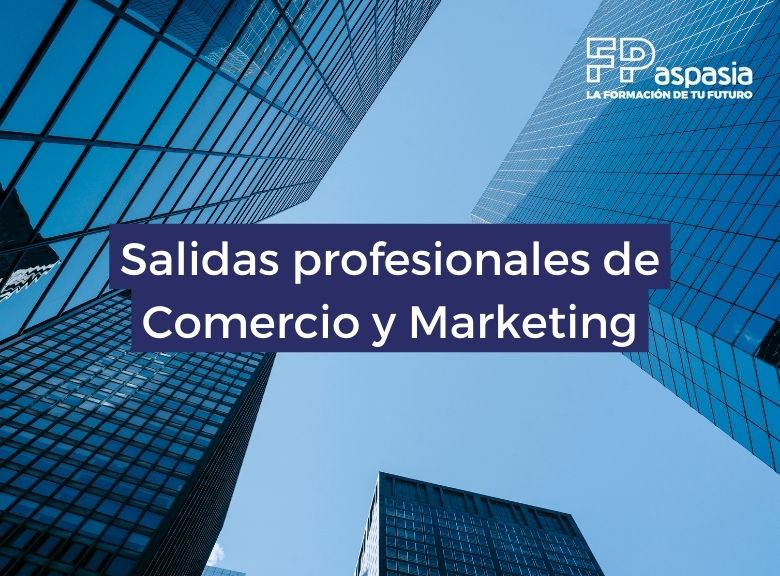 salidas de comercio y marketing