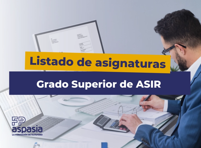 ASIR Grado Superior: Guía completa de la FP en Administración de Sistemas Informáticos en Red
