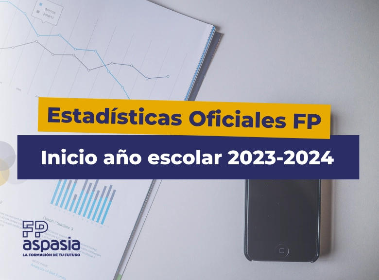Datos y cifras oficiales de la Formación Profesional del año escolar 2023-2024