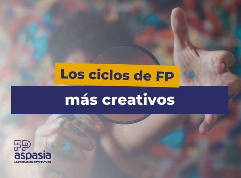 Los 7 ciclos de formación profesional más creativos que puedes estudiar