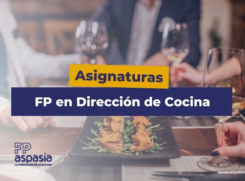 Asignaturas de la FP Superior en Dirección de Cocina. Conoce el temario completo