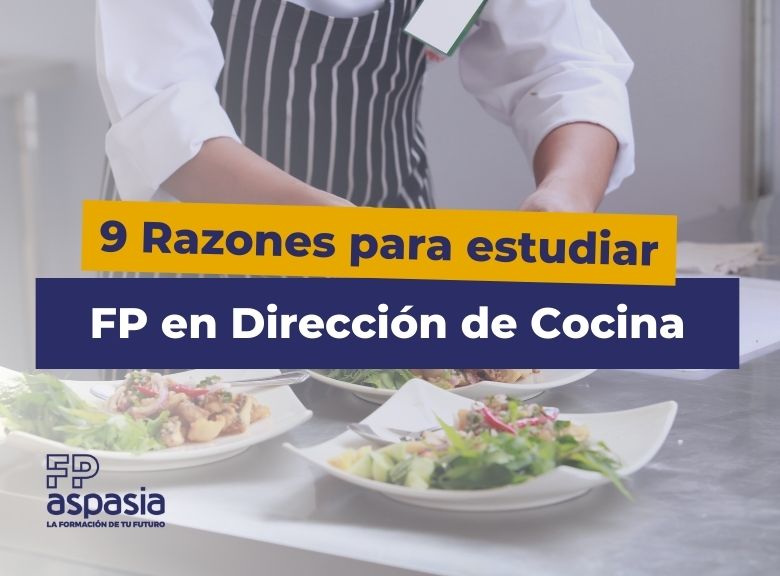 razones para estudiar dirección de cocina
