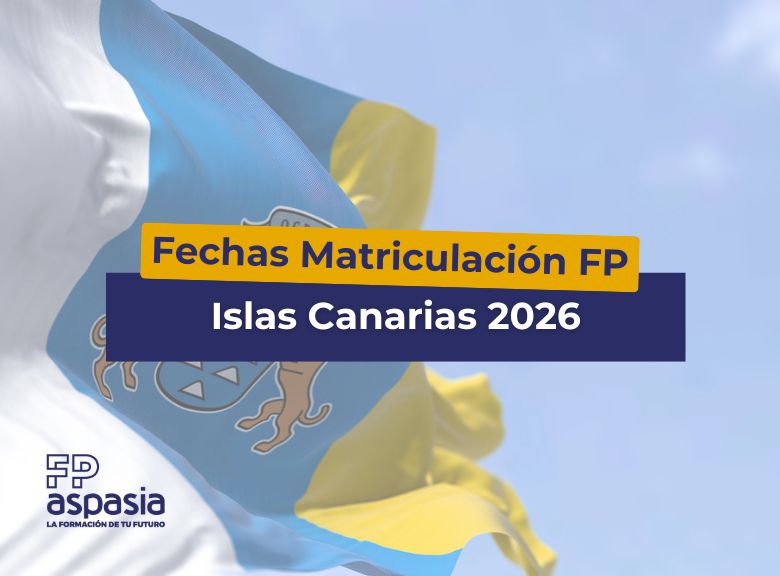 Matrícula FP en Canarias 2026-2027: fechas, plazos y calendario de admisión